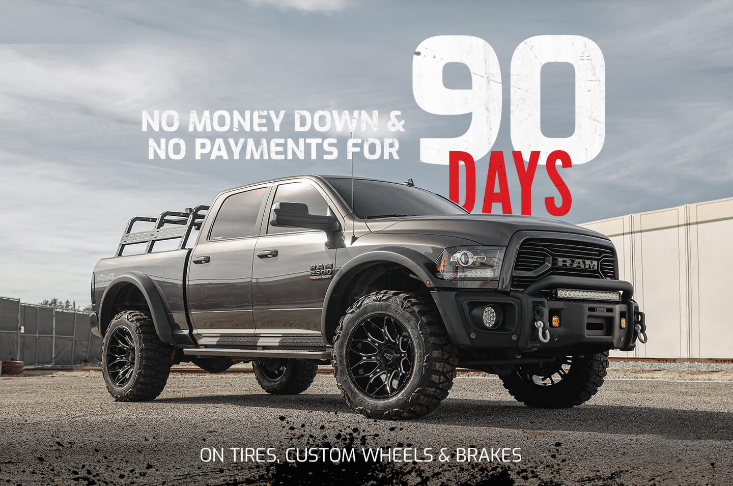 No Money Down & No Payments for 90 Days